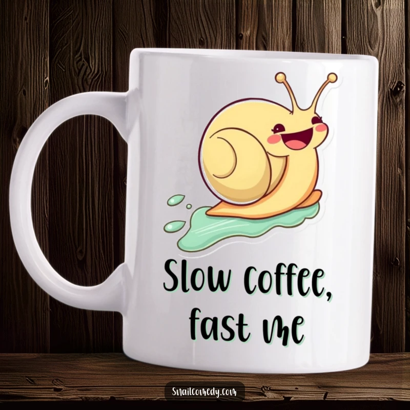 Funny Kawaii Snail Mug: Enthusiastic snail zooming on slime trail with a big smile, ideal funny gift.