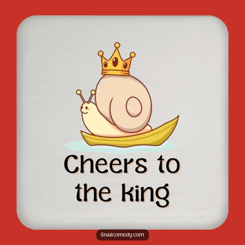 Funny Snail Crown Drink Coaster, Royal Protection for Surfaces, Great Gift