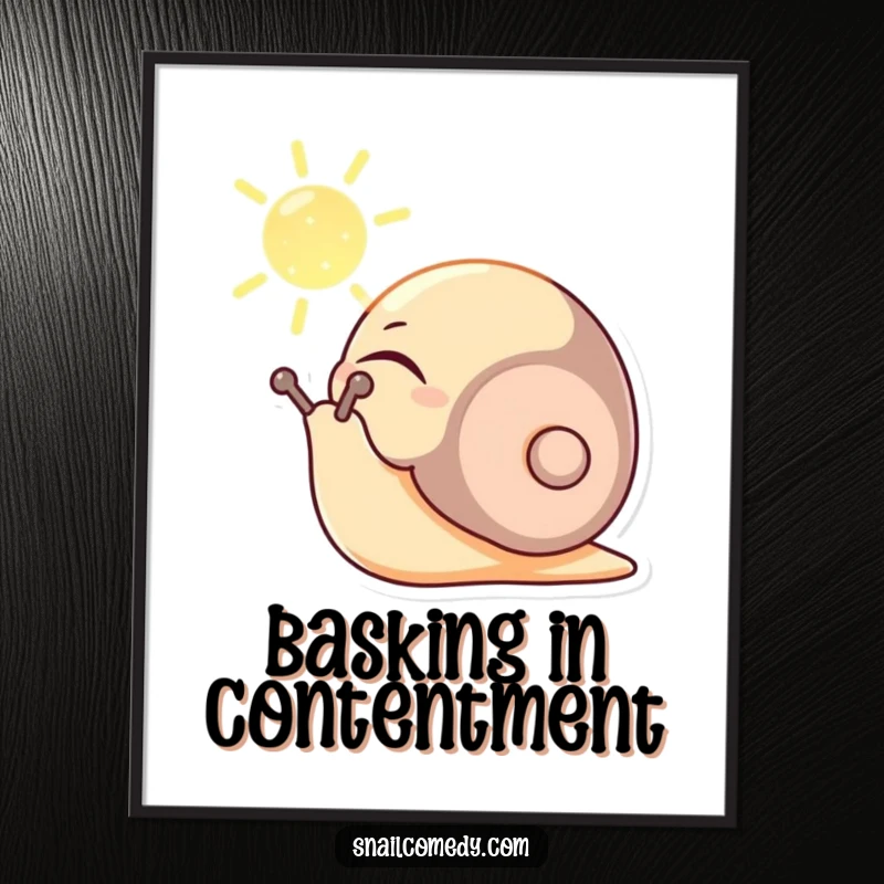 Funny poster art featuring a content snail character basking in a sunbeam, eyes closed in peaceful bliss, creating a tranquil atmosphere.