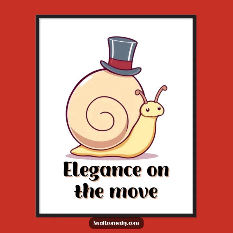 Funny Kawaii Snail Top Hat Art Poster - Dapper Gentleman Decor