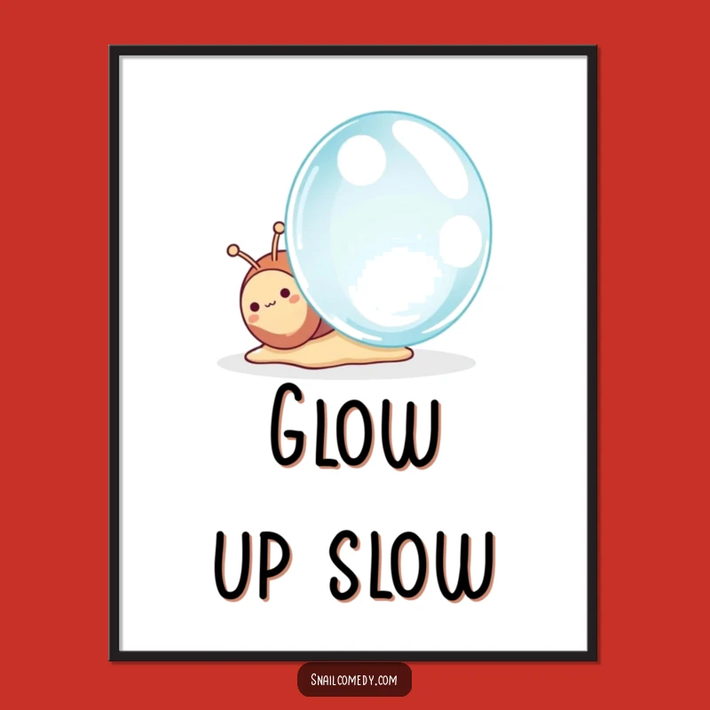 Funny Kawaii Snail Poster, Delicate Wonder Art, Great Funny Gift for Home