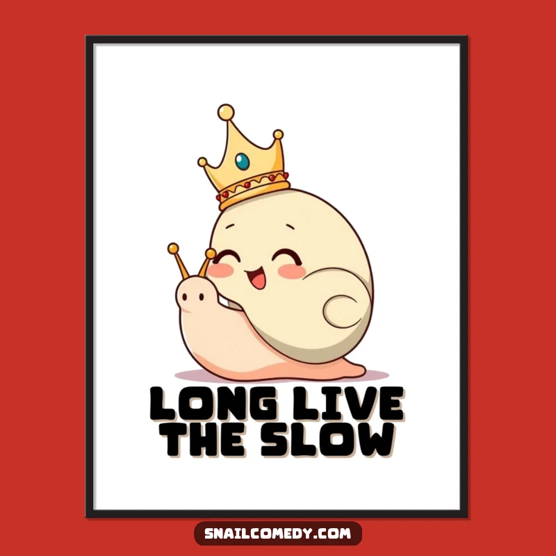 Funny Snail King Poster: Giggling Ruler with Crown Art for Majestic Decor