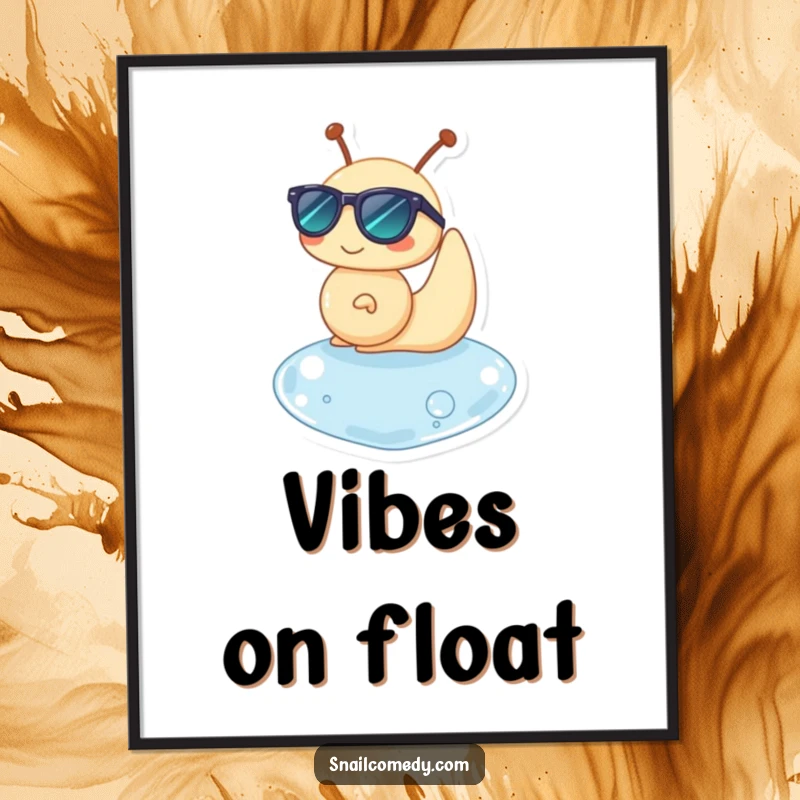Funny poster featuring a snail character wearing sunglasses, happily floating on a water drop, cool and humorous art.