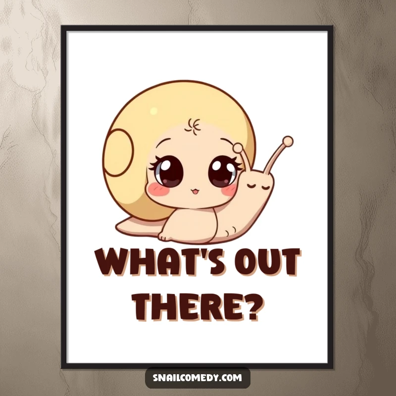 Funny snail poster depicting a wide-eyed curious snail peeking out from its shell, creating whimsical and humorous wall art.