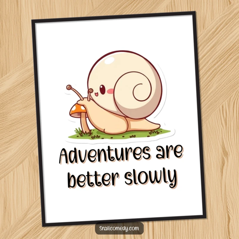 Funny Free Printable Wall Art: Snail character enthusiastically exploring a tiny mushroom, bringing curious and humorous vibes.