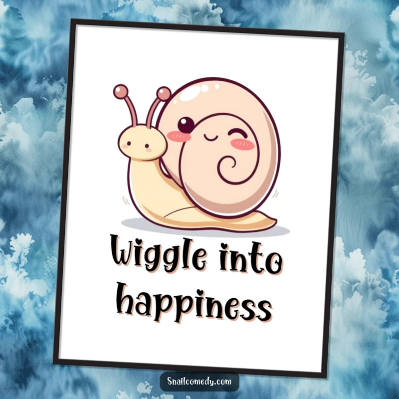 Funny Free Printable Wall Art: A kawaii snail character waving its antennae with extreme enthusiasm and a big smile.