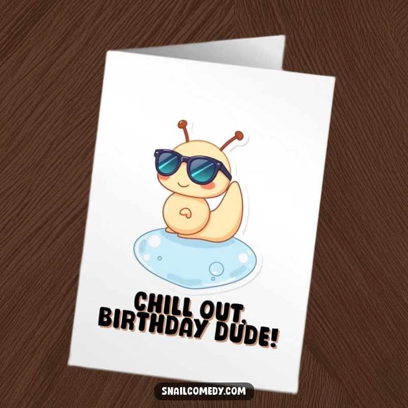 Funny Free Printable Birthday Card: A snail in sunglasses floats on a water drop, exuding pure relaxation, downloadable art.