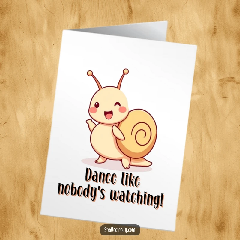 Funny Free Printable Birthday Card: A happy snail joyfully dances a jig, its antennae wiggling with pure delight.