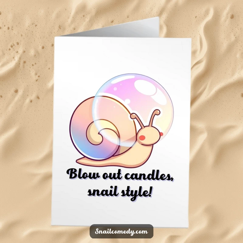 Funny Free Printable Birthday Card: A kawaii snail blowing a giant, iridescent bubble with a joyful, whimsical expression.