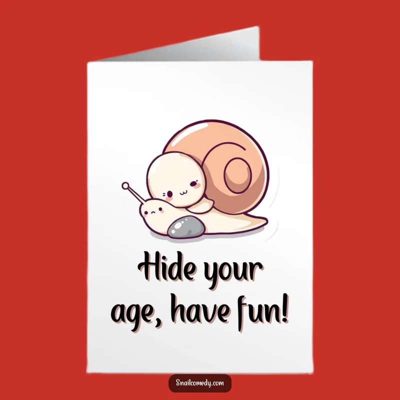 Free Printable Birthday Card: Shy Snail Hiding, Funny Downloadable Gift Surprise