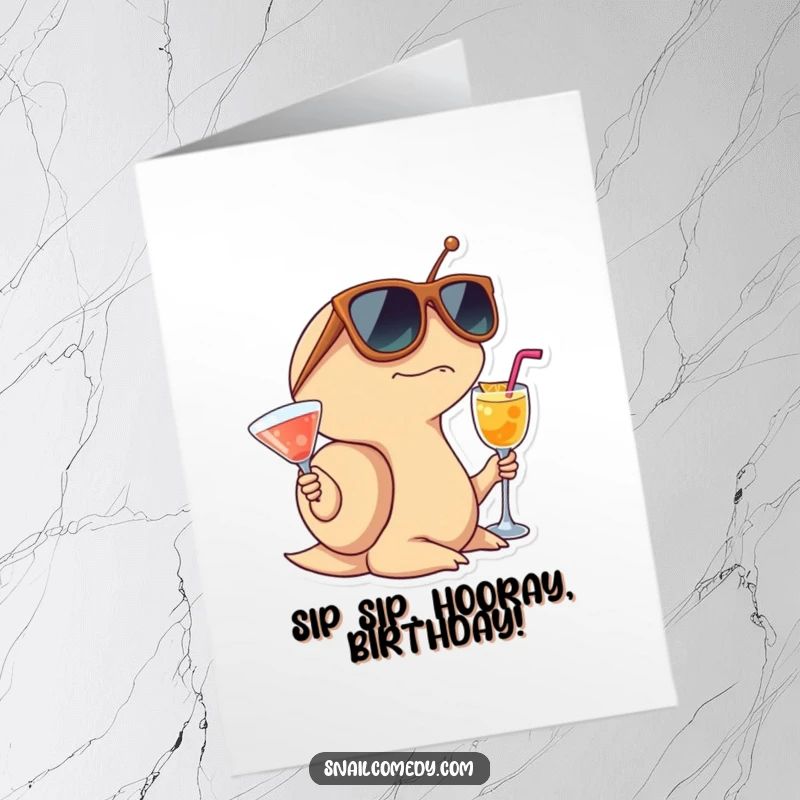 Funny Free Printable Birthday Card: A surprised snail wearing oversized sunglasses holds a cocktail, ready for a wild birthday bash.