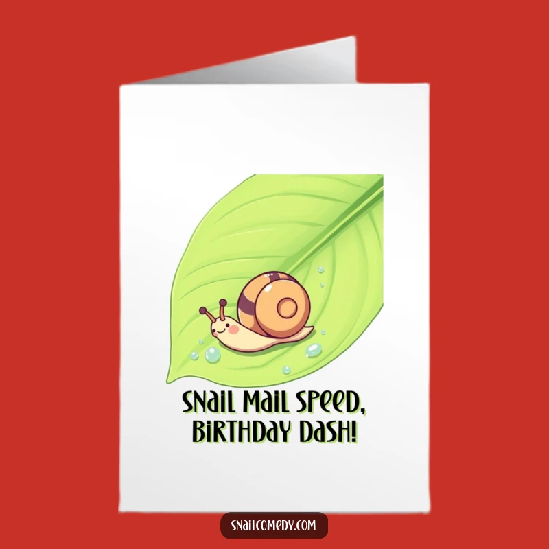 Free Printable Birthday Card: Joyful Snail Slide - Funny Downloadable Gift!