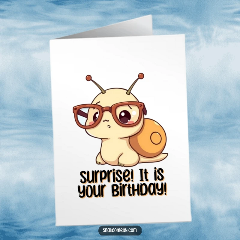 Funny Free Printable Birthday Card: A kawaii snail wearing comically large glasses, eyes wide with adorable surprise.