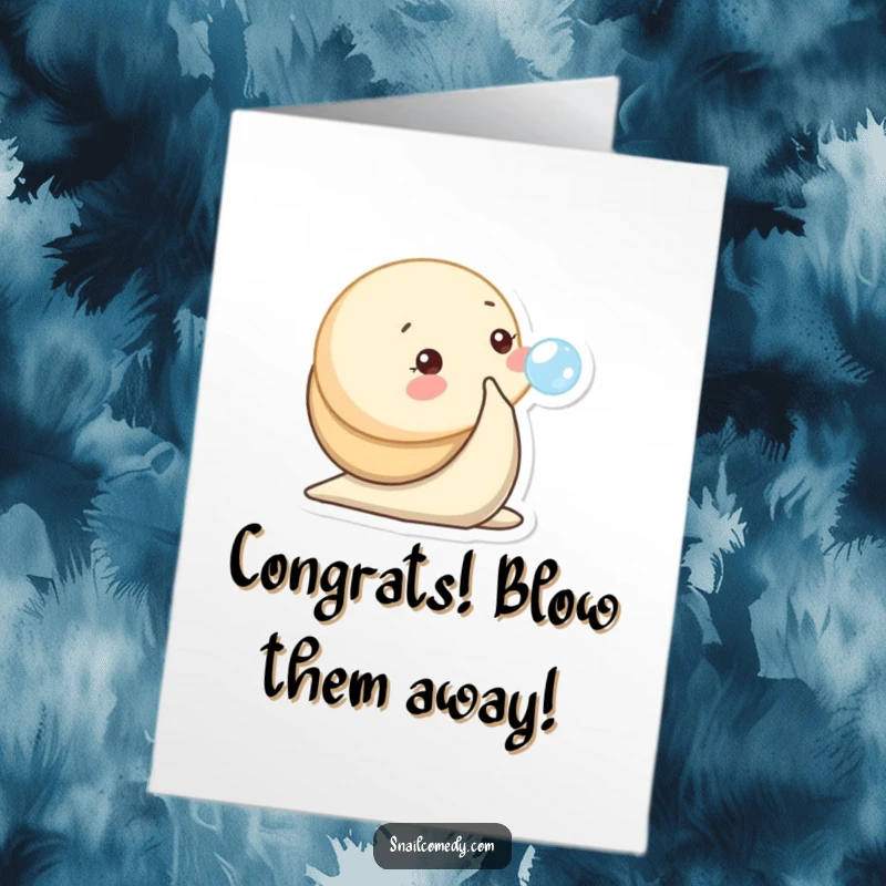 Funny Free Printable Baby Snail Congratulations Card: Baby snail blows a bubble, celebrating success with gentle humor.