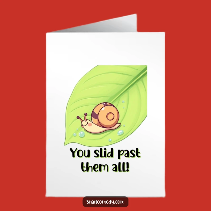 Free Printable Congrats Card: Happy Snail Slide - Funny Downloadable Gift!