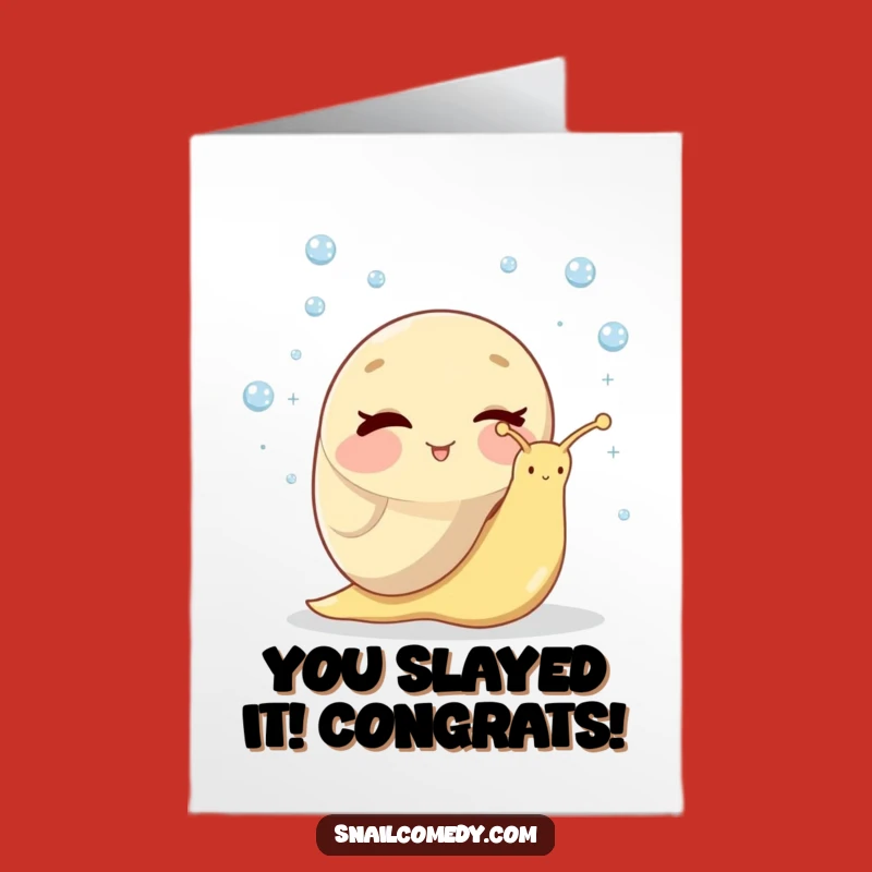 Free Printable Congratulations Card: Winking Snail Juggling Success - Funny Downloadable Gift