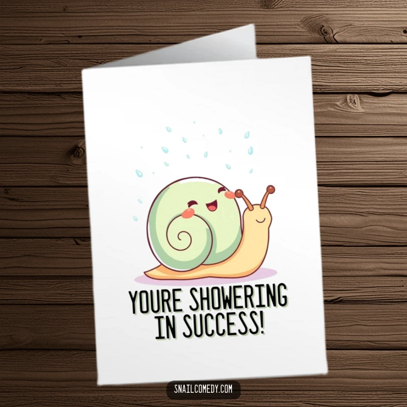 Funny Free Printable Congratulations Card: Kawaii snail gleefully enjoys a shower of sparkling raindrops, celebrating their achievement.
