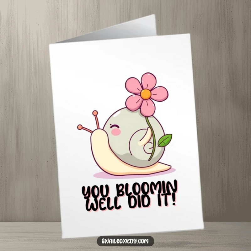 Funny Free Printable Congratulations Card with a Kawaii snail joyfully carrying a beautiful flower on its shell, symbolizing growth and success.