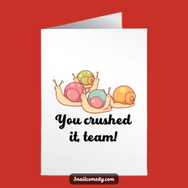 Teamwork Free Printable Congrats Card: Marching Snails Downloadable Gift