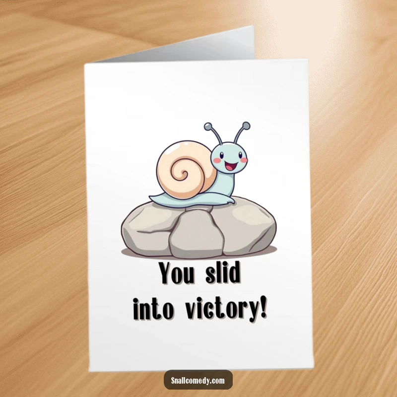 Funny Free Printable Congrats Card: Snail sliding down a stone with pure delight, celebrating achievement.