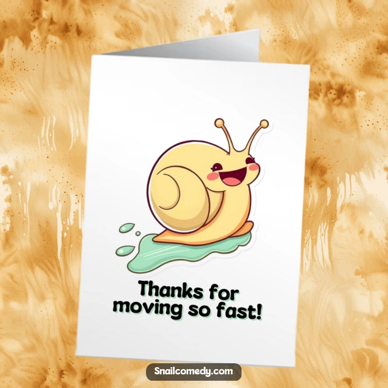 Funny Free Printable Thank You Card: A grinning kawaii snail zips along its slime trail, a downloadable thank you.
