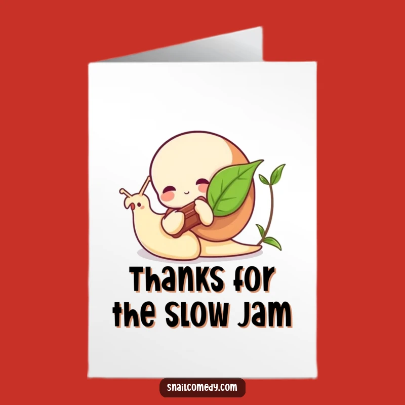 Free Printable Thank You Card: Snail's Song of Thanks, Funny Downloadable Gift!
