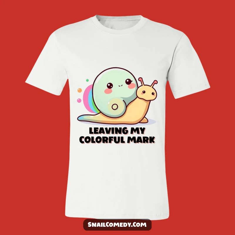 Funny Happy Snail T-Shirt, Rainbow Slime Art, Colorful Creation, Gift