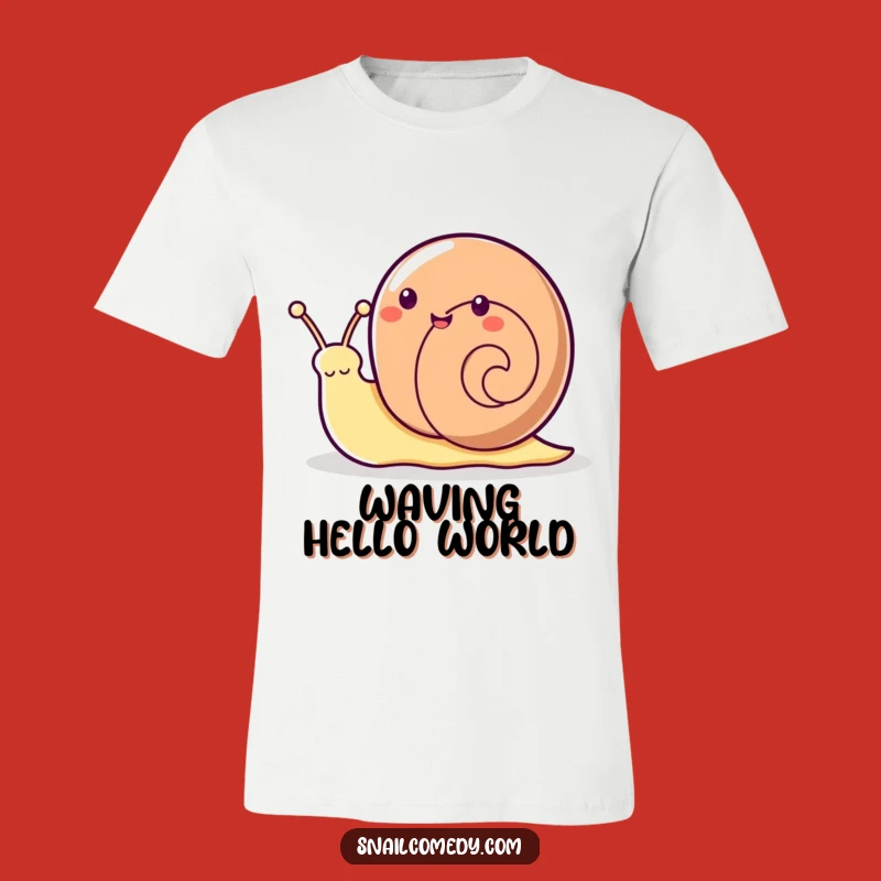 Funny Kawaii Snail Waving T-Shirt - Enthusiastic Antenna Hello Gift